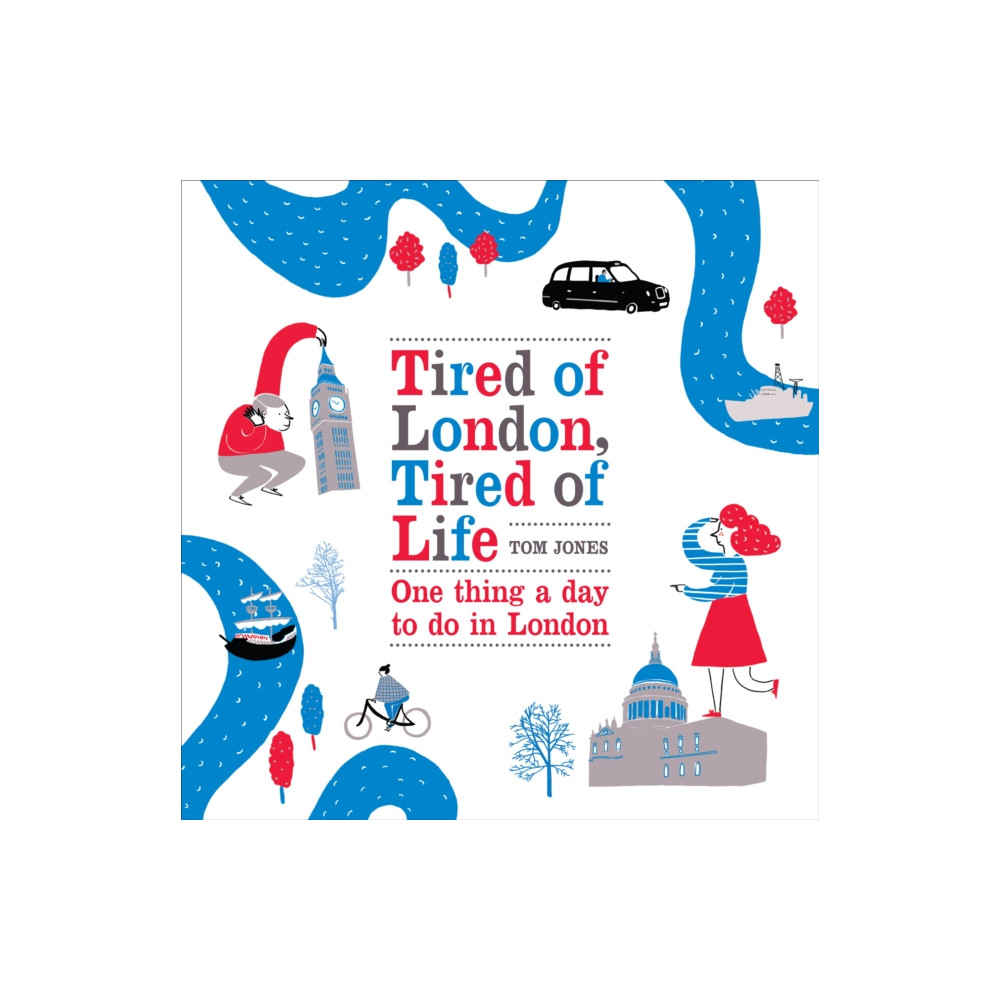 Produktbild för Tired of London, Tired of Life (inbunden, eng)