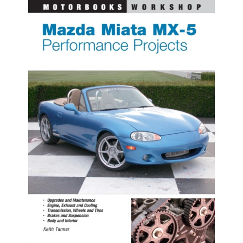 Quarto Publishing Group USA Inc Mazda Miata MX-5 Performance Projects (häftad, eng)