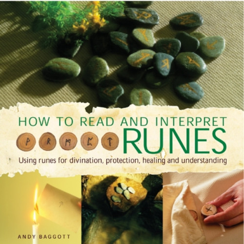 Anness publishing How to Read & Interpret Runes (inbunden, eng)