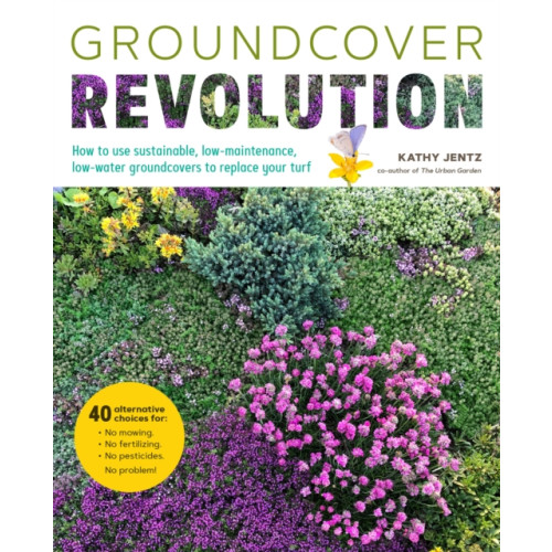 Quarto Publishing Group USA Inc Groundcover Revolution (häftad, eng)