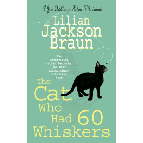 Headline Publishing Group The Cat Who Had 60 Whiskers (The Cat Who… Mysteries, Book 29) (häftad, eng)