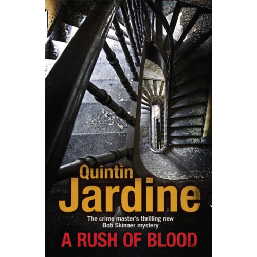 Headline Publishing Group A Rush of Blood (Bob Skinner series, Book 20) (häftad, eng)