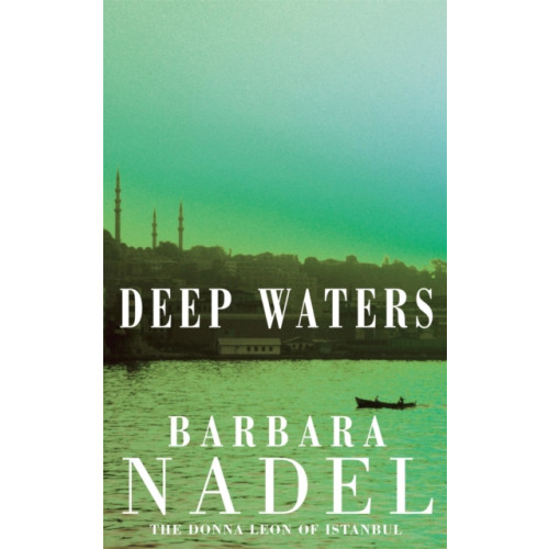 Headline Publishing Group Deep Waters (Inspector Ikmen Mystery 4) (häftad, eng)