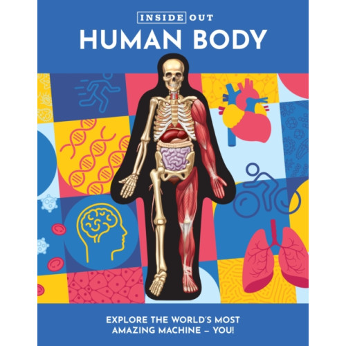 Quarto Publishing Group USA Inc Inside Out Human Body (inbunden, eng)