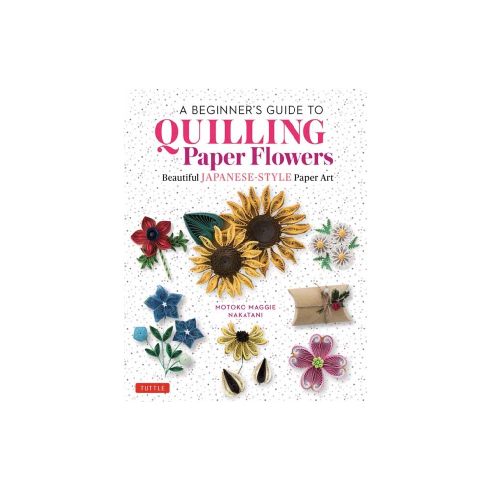 Produktbild för A Beginner's Guide to Quilling Paper Flowers (inbunden, eng)