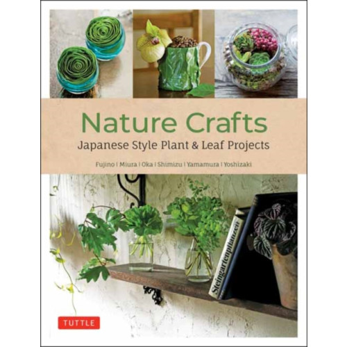 Tuttle Publishing Nature Crafts (häftad, eng)