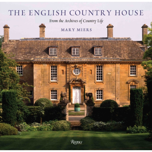 Rizzoli International Publications The English Country House (inbunden, eng)