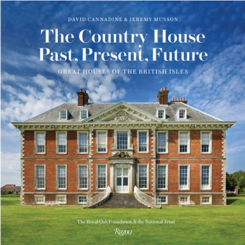 Rizzoli International Publications The Country House: Past, Present, Future (inbunden, eng)