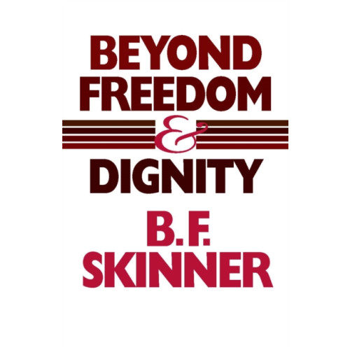 Hackett Publishing Co, Inc Beyond Freedom and Dignity (häftad, eng)