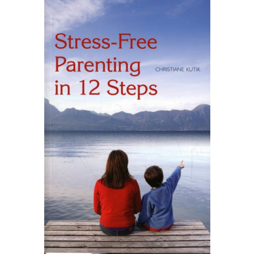 Floris Books Stress-Free Parenting in 12 Steps (häftad, eng)