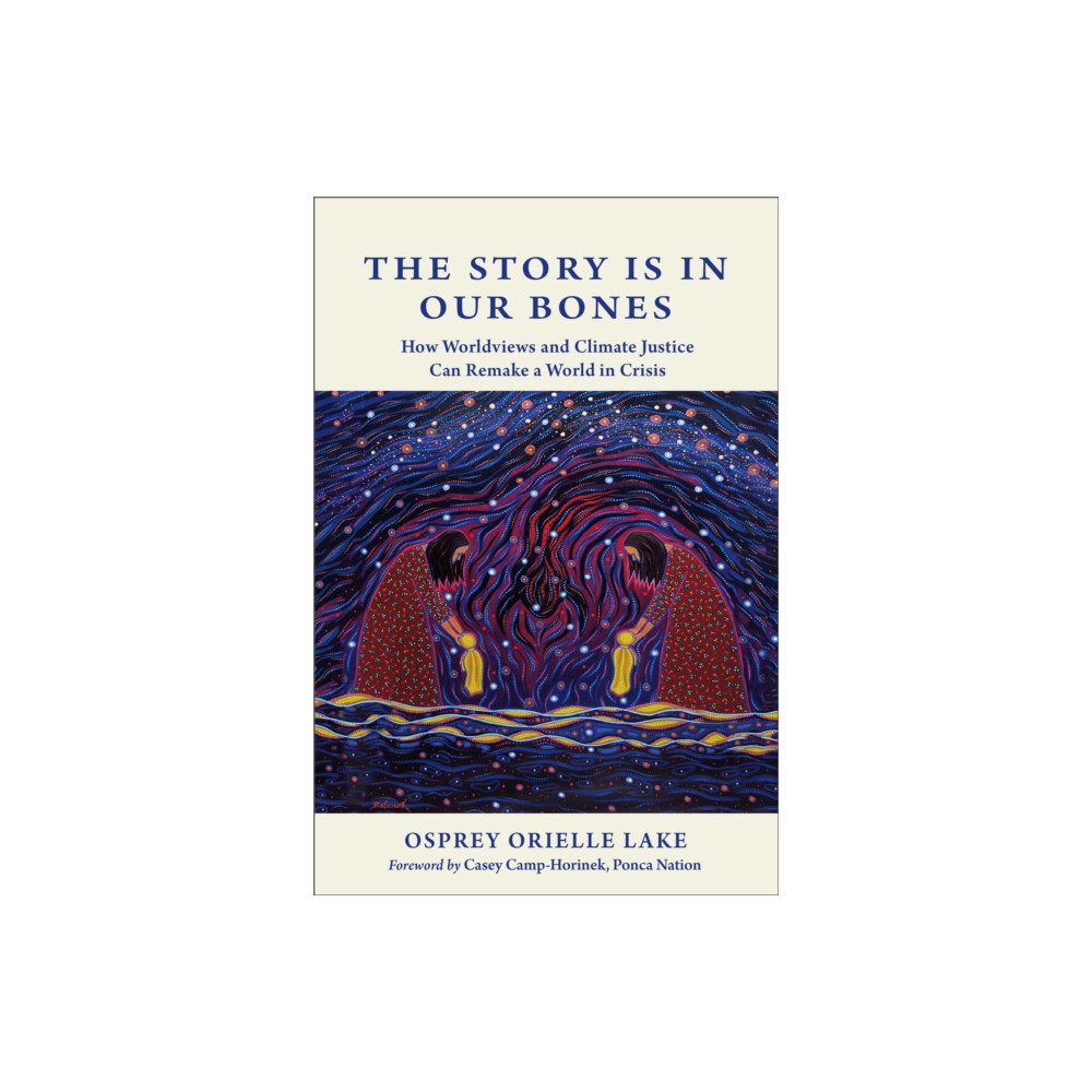 Produktbild för The Story is in Our Bones (häftad, eng)