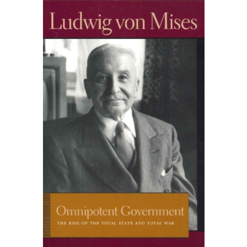 Liberty Fund Inc Omnipotent Government (häftad, eng)