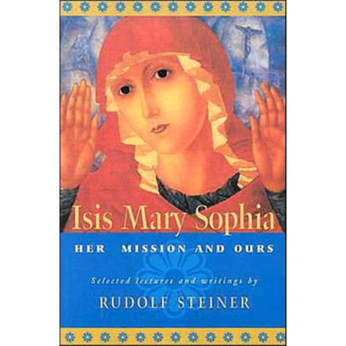 Rudolf Steiner Press ISIS Mary Sophia (häftad, eng)