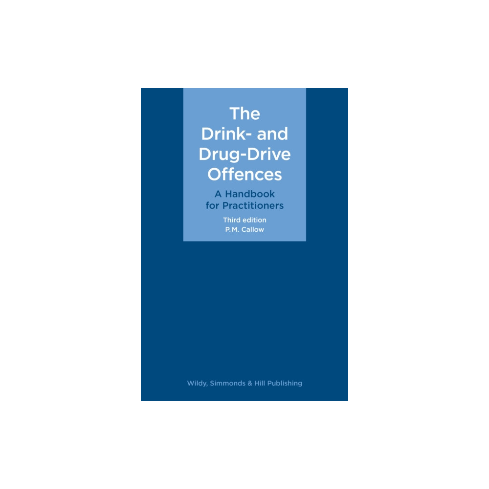 Produktbild för The Drink- and Drug-Drive Offences: A Handbook for Practitioners (inbunden, eng)