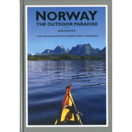 Scandinavian Publishing Norway the Outdoor Paradise (inbunden, eng)