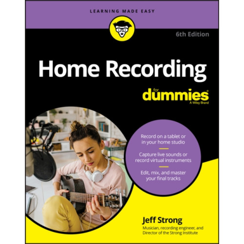 John Wiley & Sons Inc Home Recording For Dummies (häftad, eng)