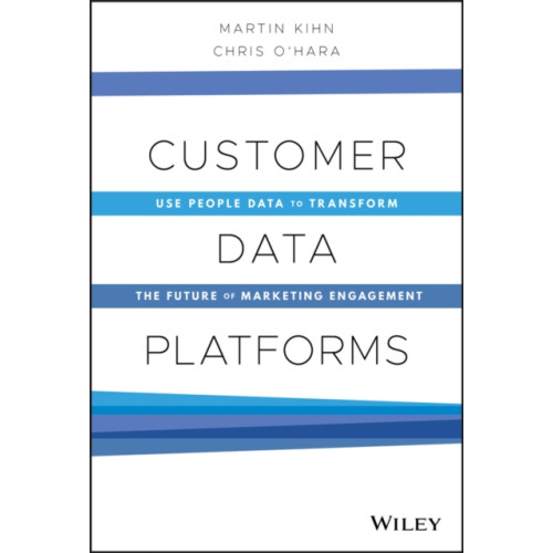 John Wiley & Sons Inc Customer Data Platforms (inbunden, eng)