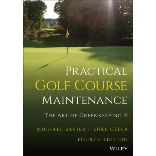 John Wiley & Sons Inc Practical Golf Course Maintenance (inbunden, eng)