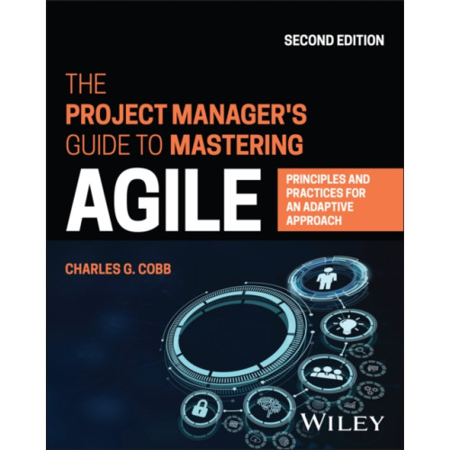 John Wiley & Sons Inc The Project Manager's Guide to Mastering Agile (häftad, eng)