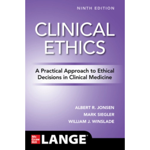 McGraw-Hill Education Clinical Ethics: A Practical Approach to Ethical Decisions in Clinical Medicine, Ninth Edition (häftad, eng)