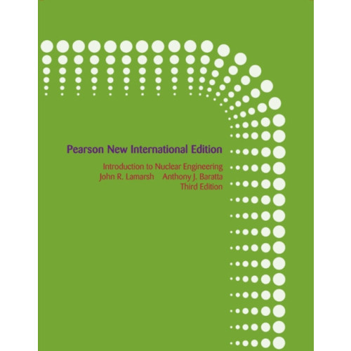 Pearson Education Limited Introduction to Nuclear Engineering (häftad, eng)