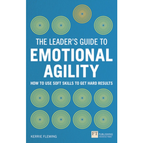 Pearson Education Limited Leader's Guide to Emotional Agility (Emotional Intelligence), The (häftad, eng)