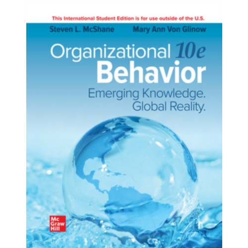 McGraw-Hill Education Organizational Behavior: Emerging Knowledge. Global Reality ISE (häftad, eng)