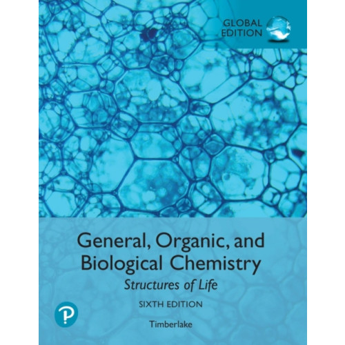 Pearson Education Limited General, Organic, and Biological Chemistry: Structures of Life, Global Edition (häftad, eng)