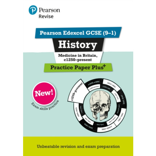 Pearson Education Limited Pearson REVISE Edexcel GCSE History Medicine in Britain, c1250-present Practice Paper Plus incl. online revision - for 2026, 2027 exams (häftad, eng)