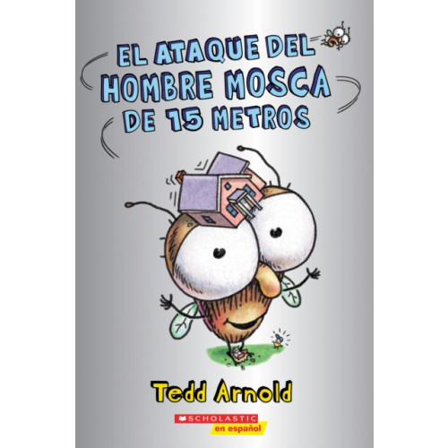 Not Stated El ataque del Hombre Mosca de 15 metros (Attack of the 50-Foot Fly Guy) (häftad, eng)