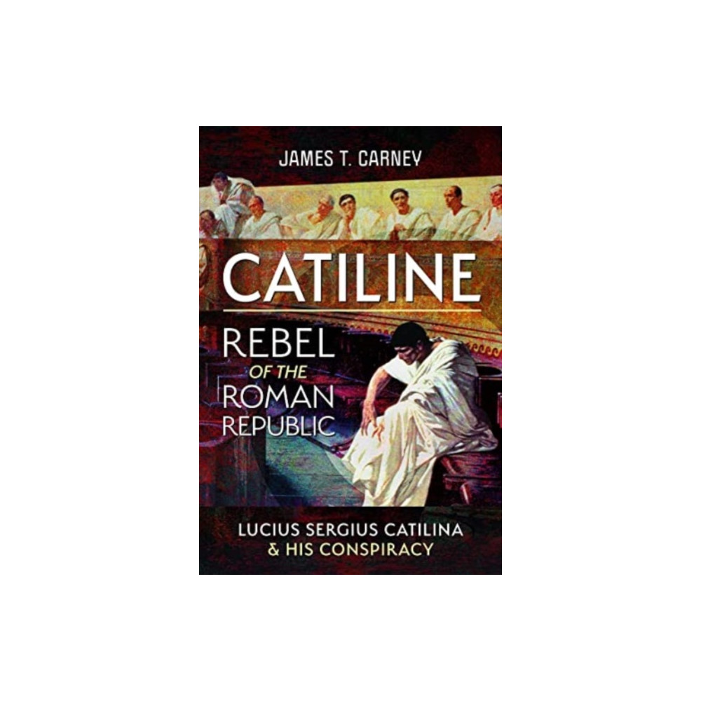 Produktbild för Catiline, Rebel of the Roman Republic (inbunden, eng)
