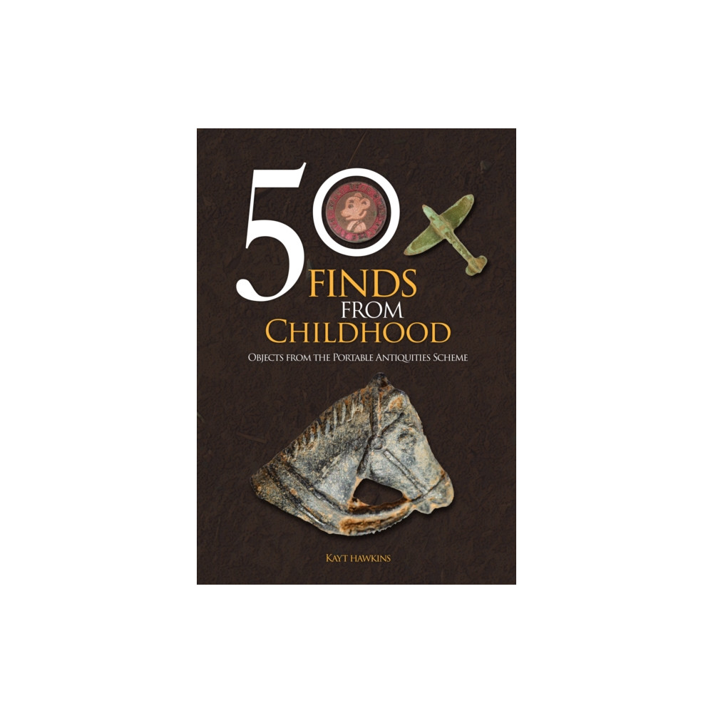 Produktbild för 50 Finds from Childhood (häftad, eng)
