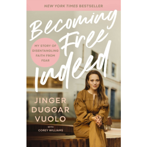 Thomas nelson publishers Becoming Free Indeed (häftad, eng)