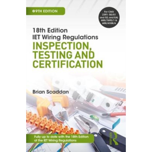 Taylor & francis ltd IET Wiring Regulations: Inspection, Testing and Certification (häftad, eng)