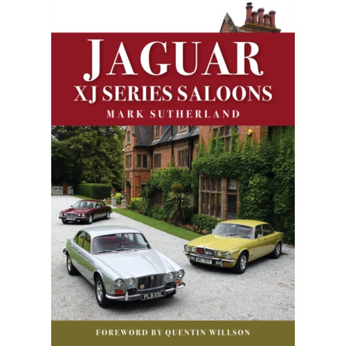 Amberley Publishing Jaguar XJ Series Saloons (häftad, eng)