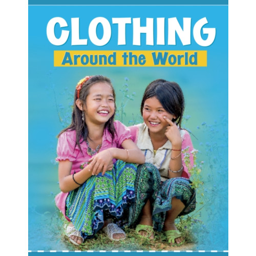 Capstone Global Library Ltd Clothing Around the World (häftad, eng)