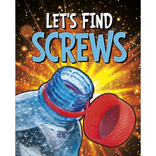 Capstone Global Library Ltd Let's Find Screws (häftad, eng)