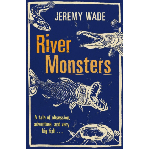 Orion Publishing Co River Monsters (häftad, eng)