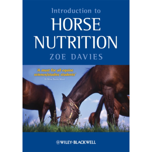 John Wiley And Sons Ltd Introduction to Horse Nutrition (häftad, eng)