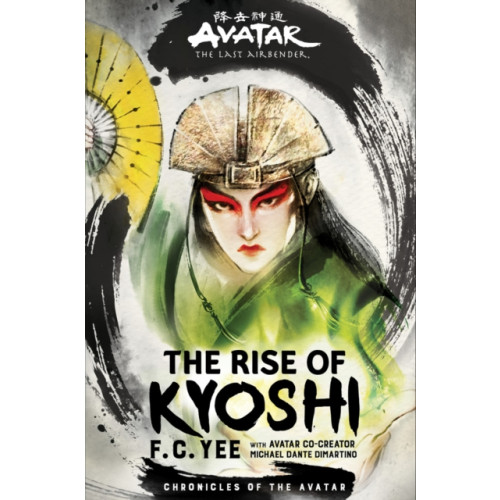 Abrams Avatar, The Last Airbender: The Rise of Kyoshi (Chronicles of the Avatar Book 1) (inbunden, eng)