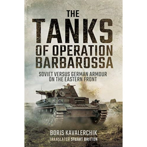 Pen & Sword Books Ltd The Tanks of Operation Barbarossa (häftad, eng)