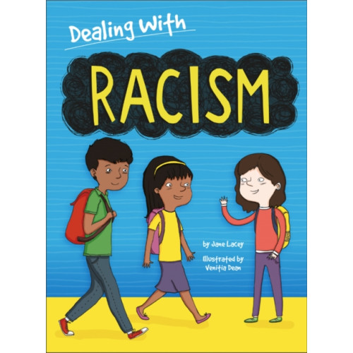 Hachette Children's Group Dealing With...: Racism (häftad, eng)