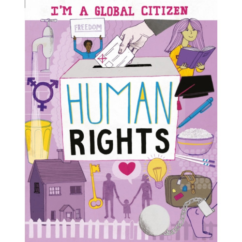 Hachette Children's Group I'm a Global Citizen: Human Rights (häftad, eng)