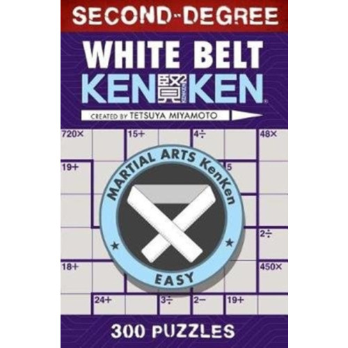 Sterling Publishing Co Inc Second-Degree White Belt KenKen (häftad, eng)