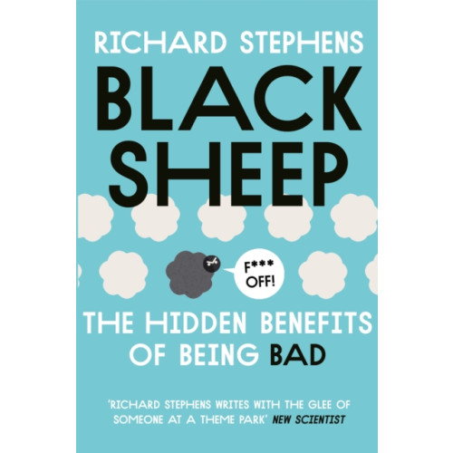 John Murray Press Black Sheep: The Hidden Benefits of Being Bad (häftad, eng)