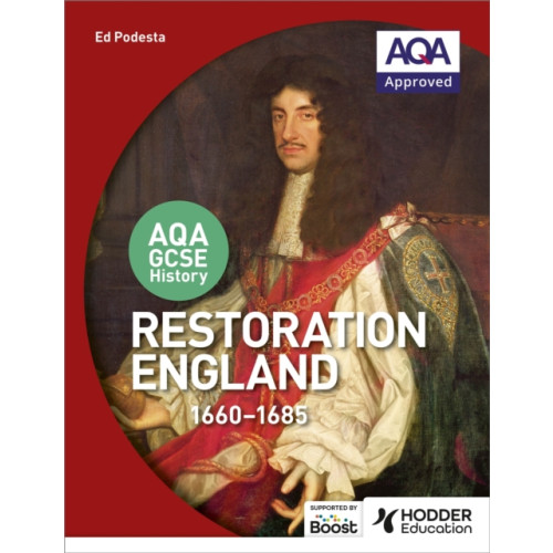 Hachette Learning AQA GCSE History: Restoration England, 1660-1685 (häftad, eng)