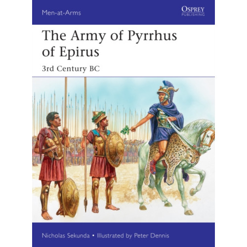 Bloomsbury Publishing PLC The Army of Pyrrhus of Epirus (häftad, eng)