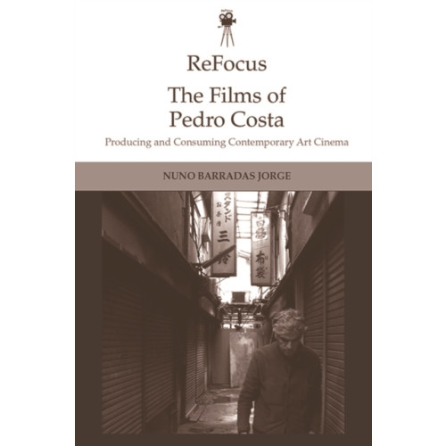 Edinburgh university press Refocus: the Films of Pedro Costa (häftad, eng)