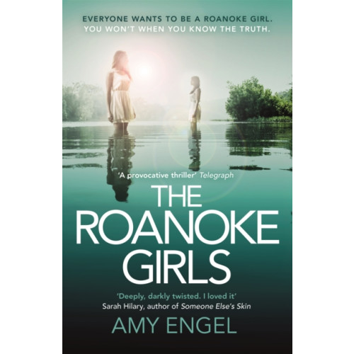 Hodder & Stoughton The Roanoke Girls: the addictive Richard & Judy thriller 2017, and the #1 ebook bestseller (häftad, eng)