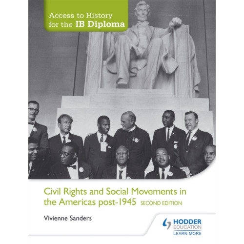 Hachette Learning Access to History for the IB Diploma: Civil Rights and social movements in the Americas post-1945 Second Edition (häftad, eng)